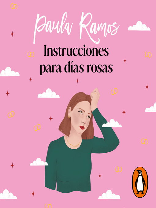 Title details for Instrucciones para días rosas (Trilogía Ellas 2) by Paula Ramos - Available